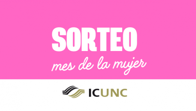 imagen Sorteo Mes de la Mujer- ICUNC